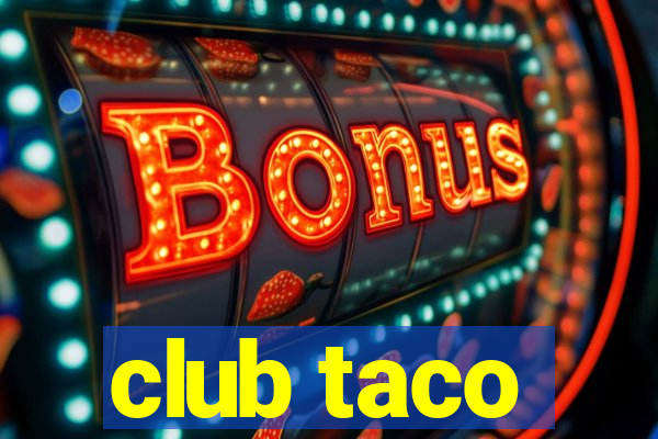 club taco